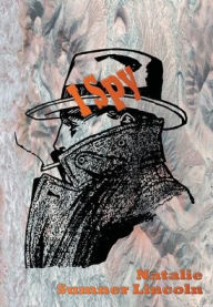 Title: I Spy - Illustrated, Author: Natalie Sumner Lincoln