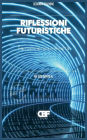 Riflessioni Futuristiche: Fantascienza e Realtï¿½