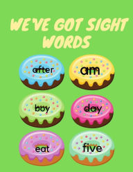 Title: We've Got Sight Words, Author: Cristie Publishing