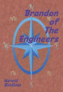 Brandon of The Engineers (Illustrated)