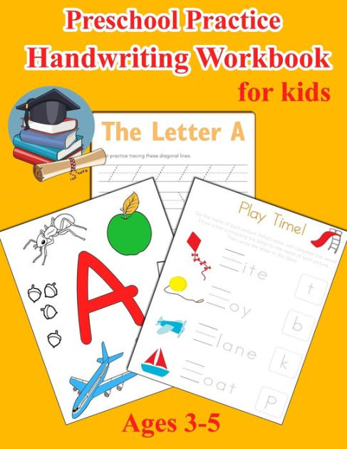 Preschool Practice Handwriting Workbook for Kids Ages 3-5: Pre K