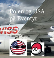 Title: USA og Polen pï¿½ Eventyr, Author: Christian Berna