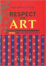 Respect for Art: Visual Arts Administration and Management in China and the United States