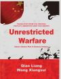 Unrestricted Warfare: China's Master Plan to Destroy America