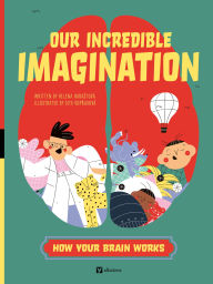 Title: Our Incredible Imagination, Author: Helena Harastova