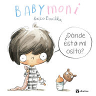 Title: Babymoni: ¿Dónde está mi osito?, Author: Rocio Bonilla