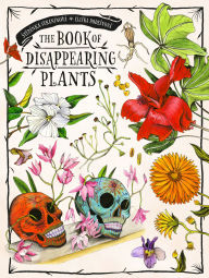 Title: The Book of Disappearing Plants, Author: Stepanka Sekaninova