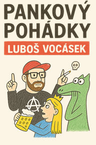 Title: Pankový pohádky, Author: Lubos Vocásek
