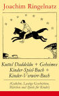 Kuttel Daddeldu + Geheimes Kinder-Spiel-Buch + Kinder-Verwirr-Buch (Gedichte, Lustige Geschichten, Märchen und Spiele für Kinder): Illustrierte Ausgabe