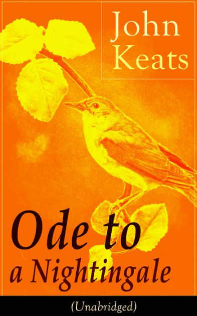 John Keats Ode To A Nightingale Unabridged By John Keats Paperback