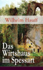 Das Wirtshaus im Spessart: Ein spannendes Räubermärchen
