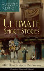 Rudyard Kipling Ultimate Short Story Collection: 440+ Short Stories in One Volume (Complete Illustrated Edition): Plain Tales from the Hills, Soldier's Three, The Jungle Book, The Phantom 'Rickshaw and Other Ghost Stories, Land and Sea Tales, The Eyes of