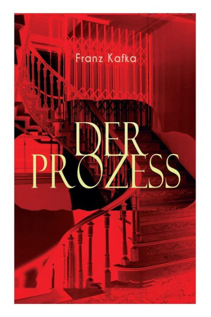 Der Prozess By Franz Kafka, Paperback | Barnes & Noble®