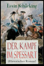 Der Kampf im Spessart (Historischer Roman)