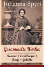 Gesammelte Werke: Romane + Erzählungen + Briefe + Gedichte (28 Titel - Vollständige Ausgabe) (Band 2/2)
