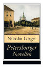 Petersburger Novellen (Vollständige deutsche Ausgabe)