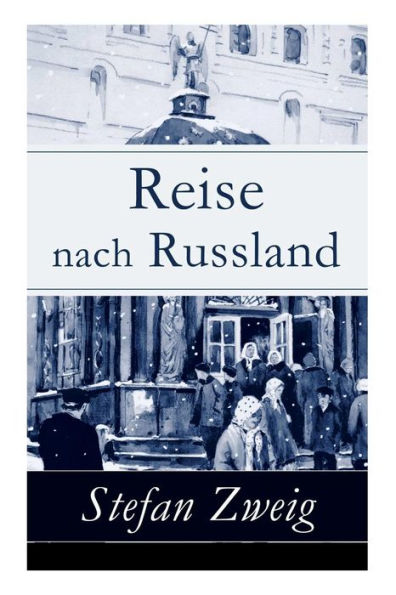 Reise nach Russland