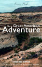 The Great American Adventure - Complete Series: 19 Western Classics & Historical Novels: (Illustrated) Young Alaskans Series, The Mississippi Bubble, The Law of the Land, Heart's Desire, 54-40 or Fight, The Lady and the Pirate, The Magnificent Adventure,