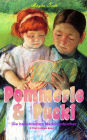 Pommerle & Pucki - Die beliebtesten Mädchenbücher (18 Titel in einem Band): Mit Pommerle durchs Kinderland, Pommerles Jugendzeit, Pommerle ein deutsches Mädel, Pommerle auf Reisen, Pommerle im Frühling des Lebens, Försters Pucki, Puckis erstes Schuljahr u