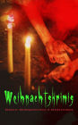 Weihnachtskrimis: Eiskalte Mördergeschichten & Detektivromane: Der blaue Karfunkel, Holmes' erstes Abenteuer, Das Diamantenklavier, Neues vom Hexer, Die Sternschnuppen, Der vierte Mann, Die Lahore-Vase, Markheim