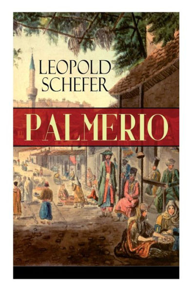 Palmerio: Historischer Roman - Eine Geschichte aus Griechenland