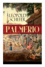 Palmerio: Historischer Roman - Eine Geschichte aus Griechenland