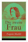 Die zweite Frau - Vollständige Ausgabe