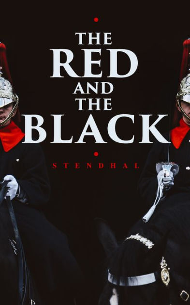 The and Black: Historical Novel Stendhal | eBook | Barnes Noble®