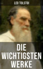 Die wichtigsten Werke von Leo Tolstoi: Krieg und Frieden + Anna Karenina + Gluck der Ehe + Auferstehung + Hadschi Murat (Chadschi Murat) + Die Kreutzersonate + Der lebende Leichnam + Ein Praludium Chopins und mehr von Lew Tolstoi