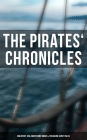The Pirates' Chronicles: Greatest Sea Adventure Books & Treasure Hunt Tales (70+ Novels, Short Stories & Legends in One Edition): Facing the Flag, Blackbeard, Captain Blood, Pieces of Eight, History of Pirates, Treasure Island, The Gold-Bug, Swords of Red