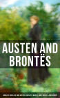 Austen and Brontes: The Complete Novels of Jane Austen, Charlotte Bronte, Emily Bronte & Anne Bronte: Sense and Sensibility, Pride and Prejudice, Mansfield Park, Emma, Northanger Abby, Persuasion, Wuthering Heights, Jane Eyre, Shirley, Villette, The Profe