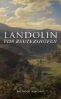 Landolin von Reutershöfen: Historischer Roman