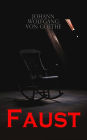 Faust: Part One & Two: The Tragic Tale of an Over-Ambitious Man