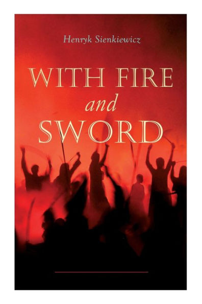 With Fire and Sword