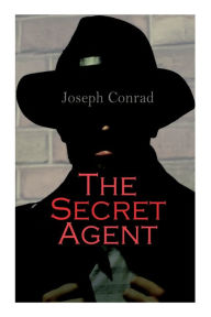 The Secret Agent: A Simple Tale