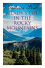 A Lady's Life in the Rocky Mountains