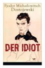 Der Idiot (Vollständige deutsche Ausgabe)