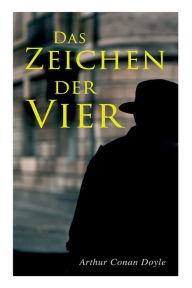 Title: Das Zeichen der Vier, Author: Arthur Conan Doyle