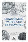 Europäische Minen und Gegenminen: Historischer Roman