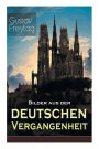 Bilder aus der deutschen Vergangenheit