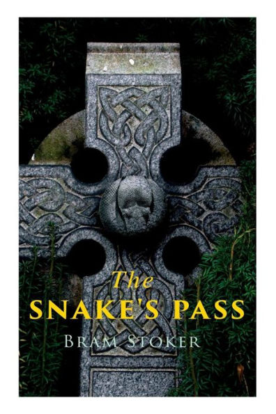 The Snake's Pass: Historical Novel