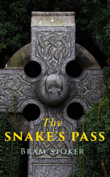 The Snake's Pass: Historical Novel