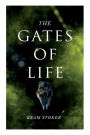 The Gates of Life