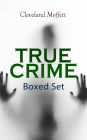 TRUE CRIME Boxed Set: Detective Cases from the Archives of Pinkerton (Including The Mysterious Card & Its Sequel)