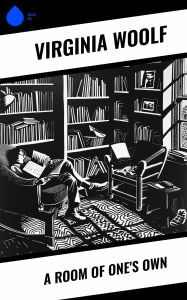 Title: A Room of One's Own, Author: Virginia Woolf