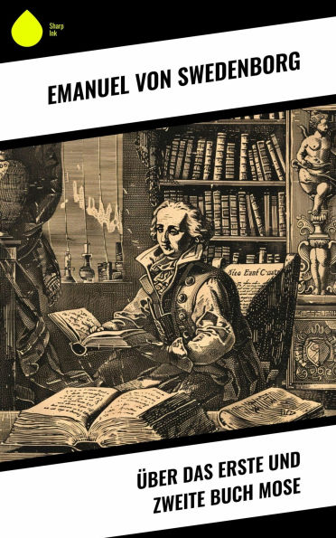 Über das Erste und Zweite Buch Mose
