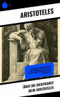 Über die Dichtkunst beim Aristoteles: Neu übersetzt und mit Einleitung und einem erklärenden Namen- und Sachverzeichnis versehen von Alfred Gudemann 1921
