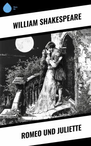 Title: Romeo und Juliette, Author: William Shakespeare