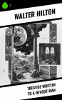Treatise Written to a Devout Man