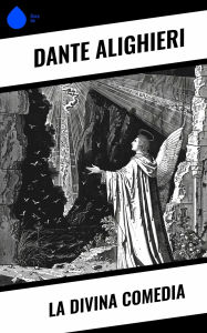 Title: La Divina Comedia, Author: Dante Alighieri